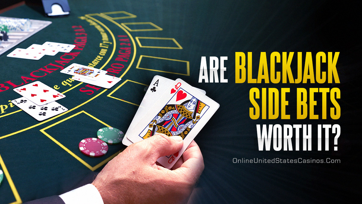 Blackjack Side Bets: Should You Take The Gamble?